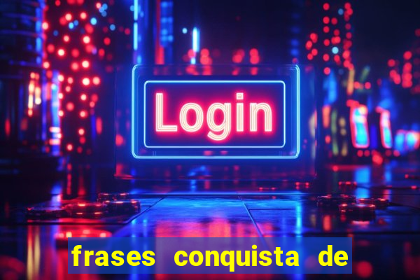 frases conquista de um novo emprego